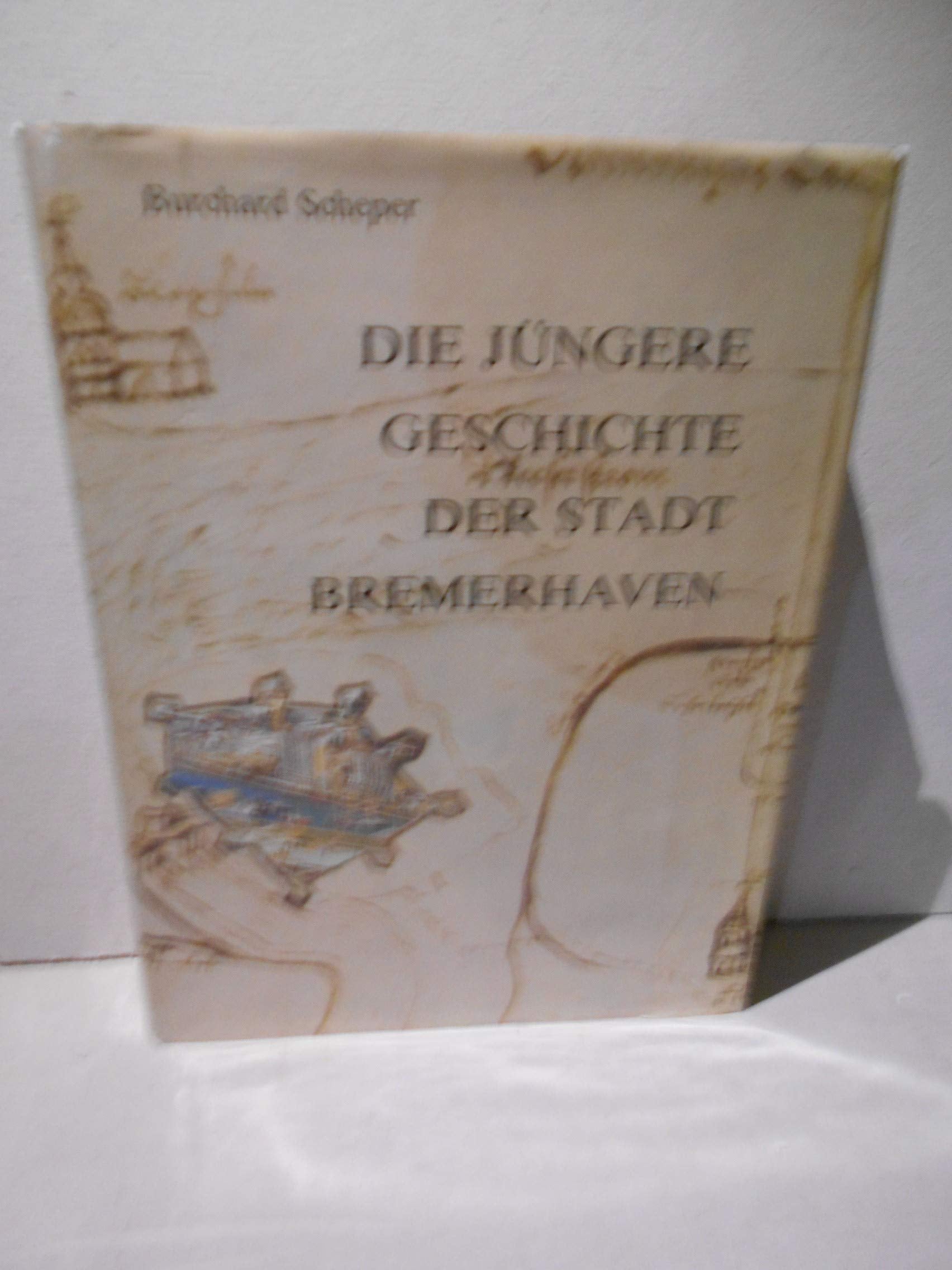 Die jüngere Geschichte der Stadt Bremerhaven Books