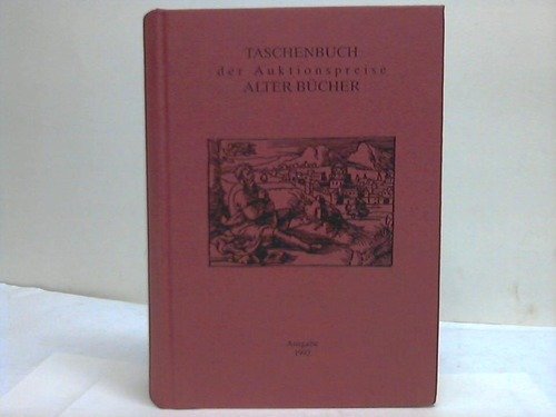 Taschenbuch der Auktionspreise alter Bücher Books