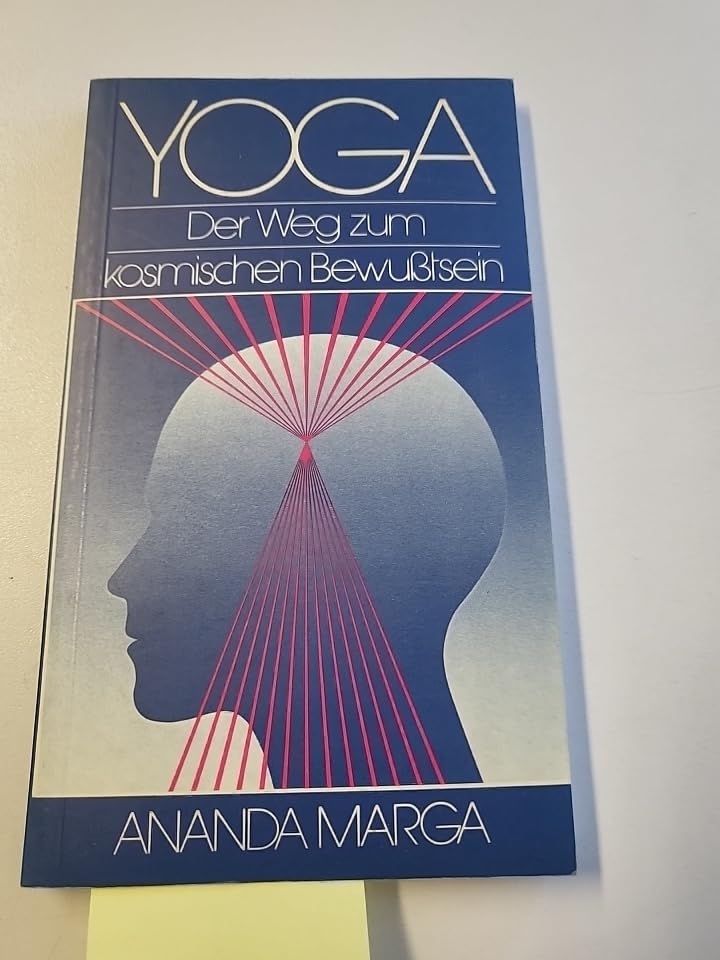 Yoga : Der Weg zum kosmischen Bewusstsein. Lifestyle