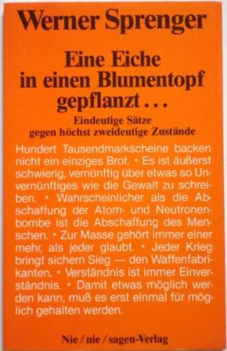 Eine Eiche in einen Blumentopf gepflanzt...: Ordensunreife Gedanken Fiction