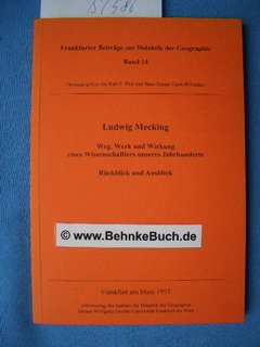 LUDWIG MECKING. Weg, Werk u. Wirkung eines Wissenschaftlers unseres Jhdts. Rückblick u. Ausblick. Gedenkschrift f. den in Frankfurt a. M. geborenen Geographen, vorgelegt v. seinen Schülern a. d. Nachkriegs-Studienzeit 1945-1950 in Hamburg. Books
