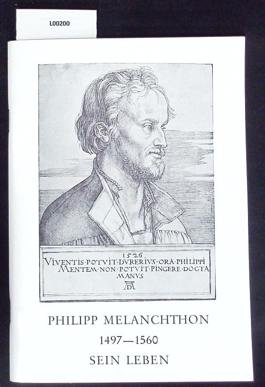Philipp Melanchthon 1497-1560. Sein Leben Second hand books on Religion & Esotericism