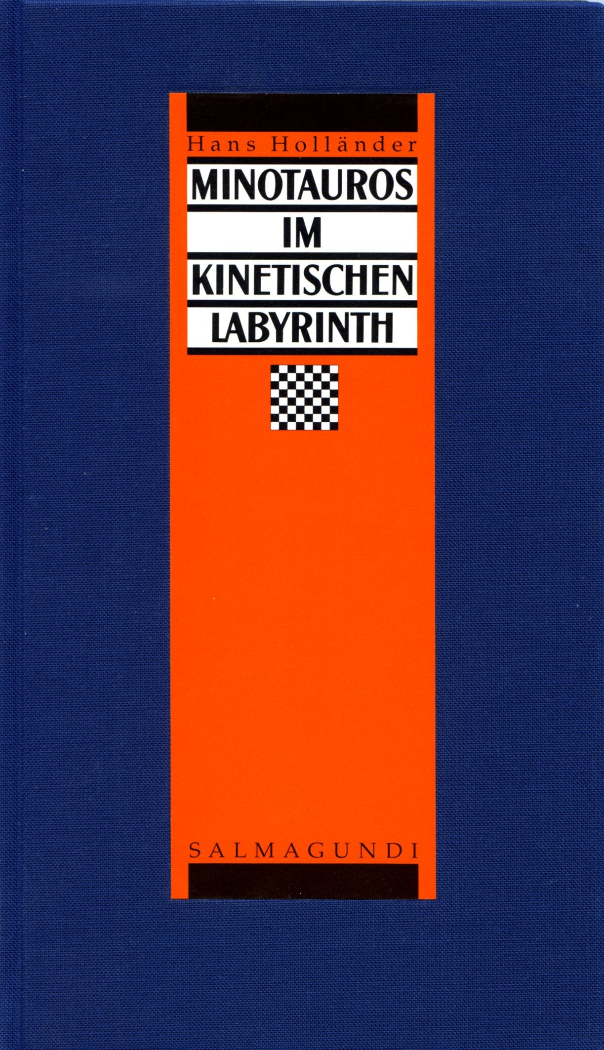 Minotauros im Kinetischen Labyrinth (Salmagundi: / Die kleine Reihe der Edition Volker Huber) Mathematics