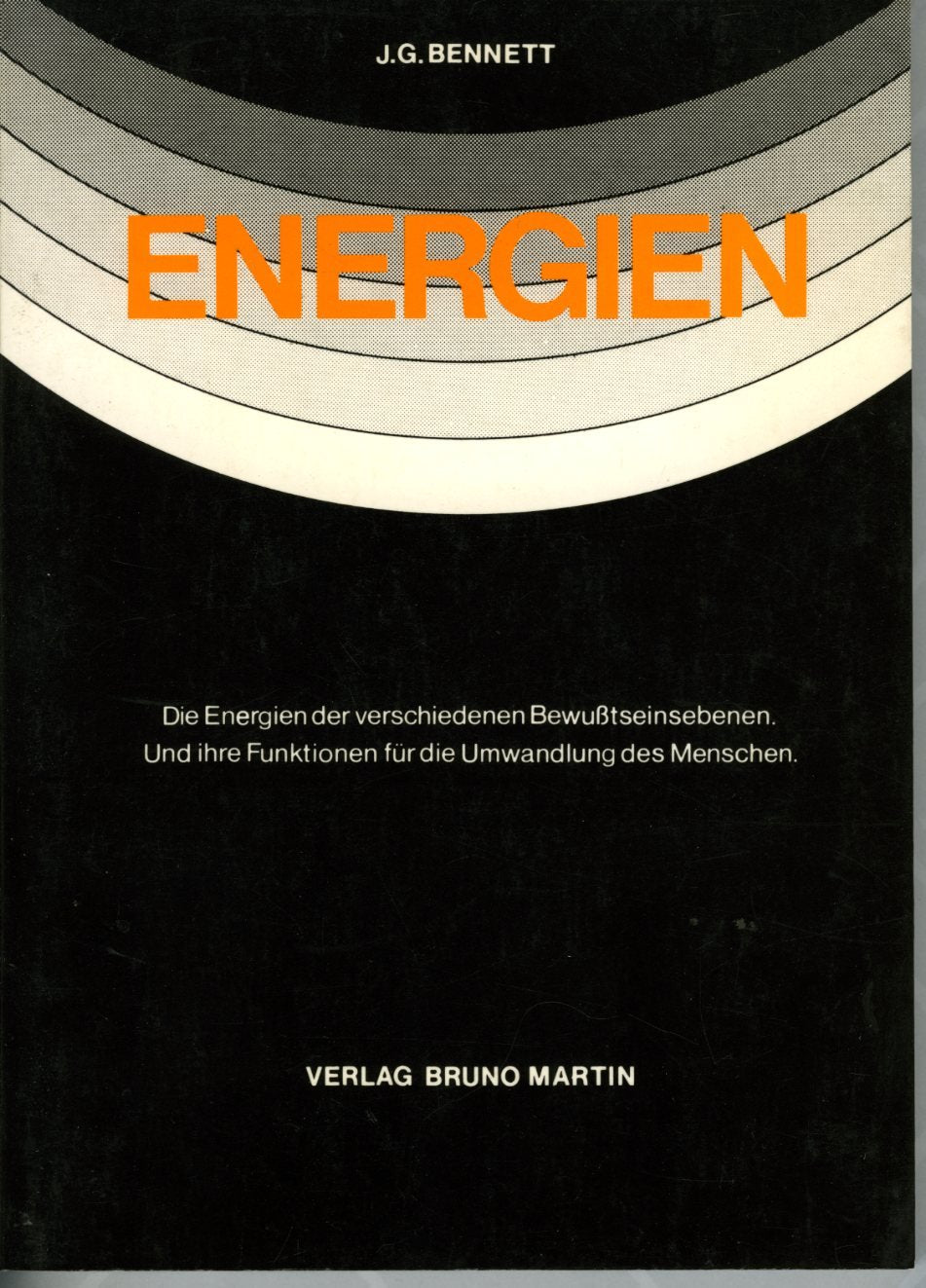 Energien - Die Energien der verschiedenen Bewußtseinsebenen und ihre Funktionen für die Umwandlung des Menschen Books