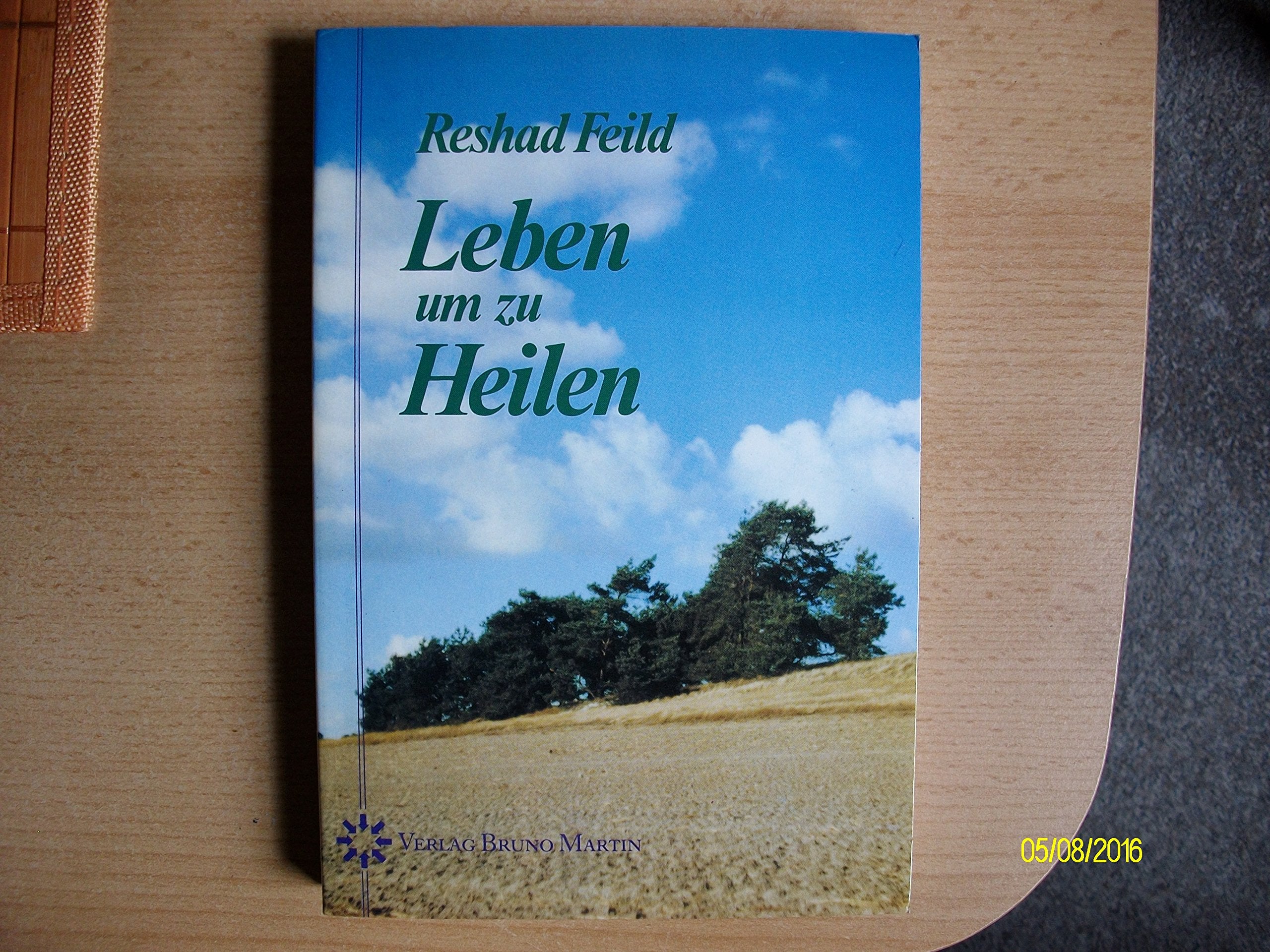 Leben um zu heilen Religion & Esotericism