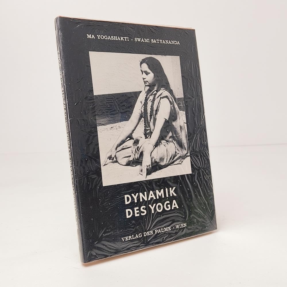 Dynamik des Yoga: Hrsg. v. Wilhelmine Keyserling Lifestyle