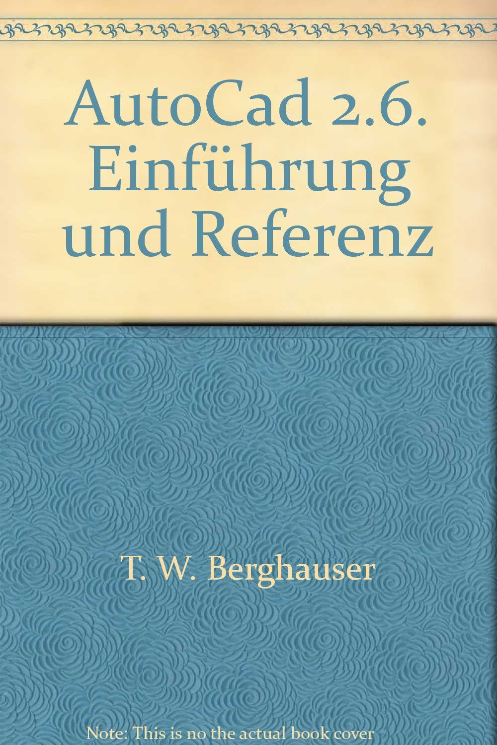 Product Image: AutoCad 2.6. Einführung und Referenz