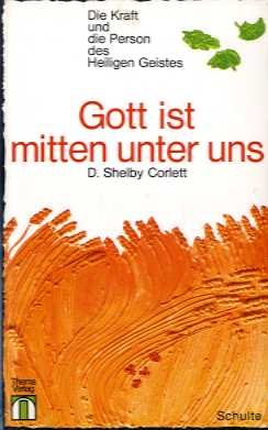 Gott ist mitten unter uns - Die Kraft und die Person des Heiligen Geistes Books