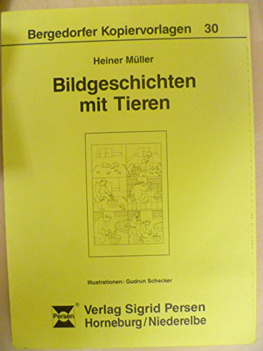 Bildgeschichten mit Tieren (Bergedorfer Kopiervorlagen) Books