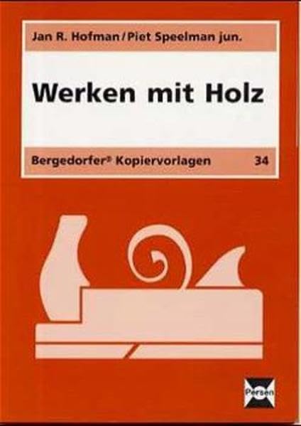 Werken mit Holz (Bergedorfer Kopiervorlagen) Education & Training
