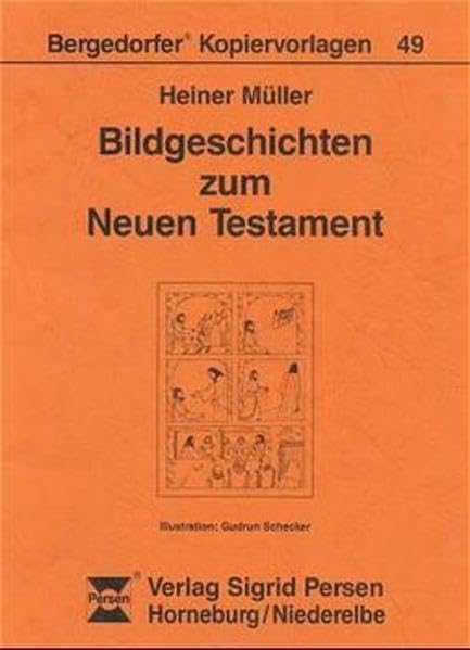 Bildgeschichten zum Neuen Testament (Bergedorfer Kopiervorlagen) Education & Training