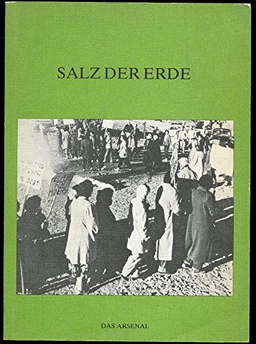 Salz der Erde. Texte, Dokumente, Erläuterungen, Bilder Books
