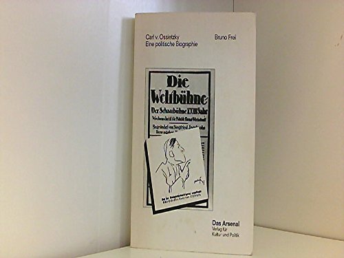 Carl von Ossietzky. Eine politische Biographie Politics & Society