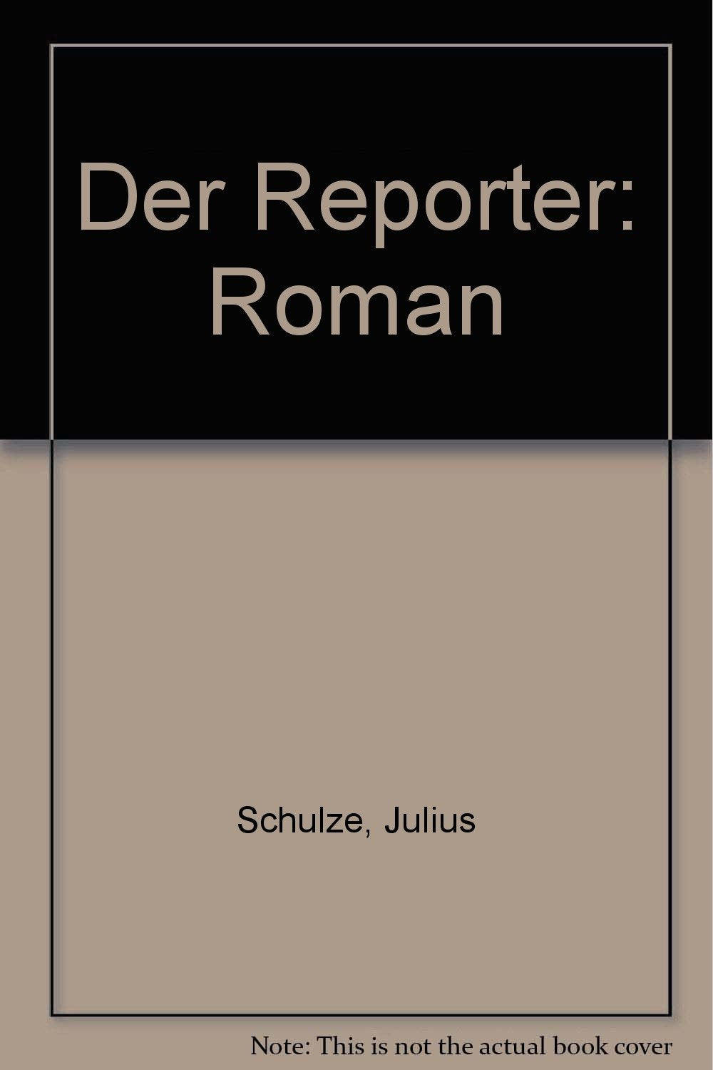 Der Reporter. Roman Books