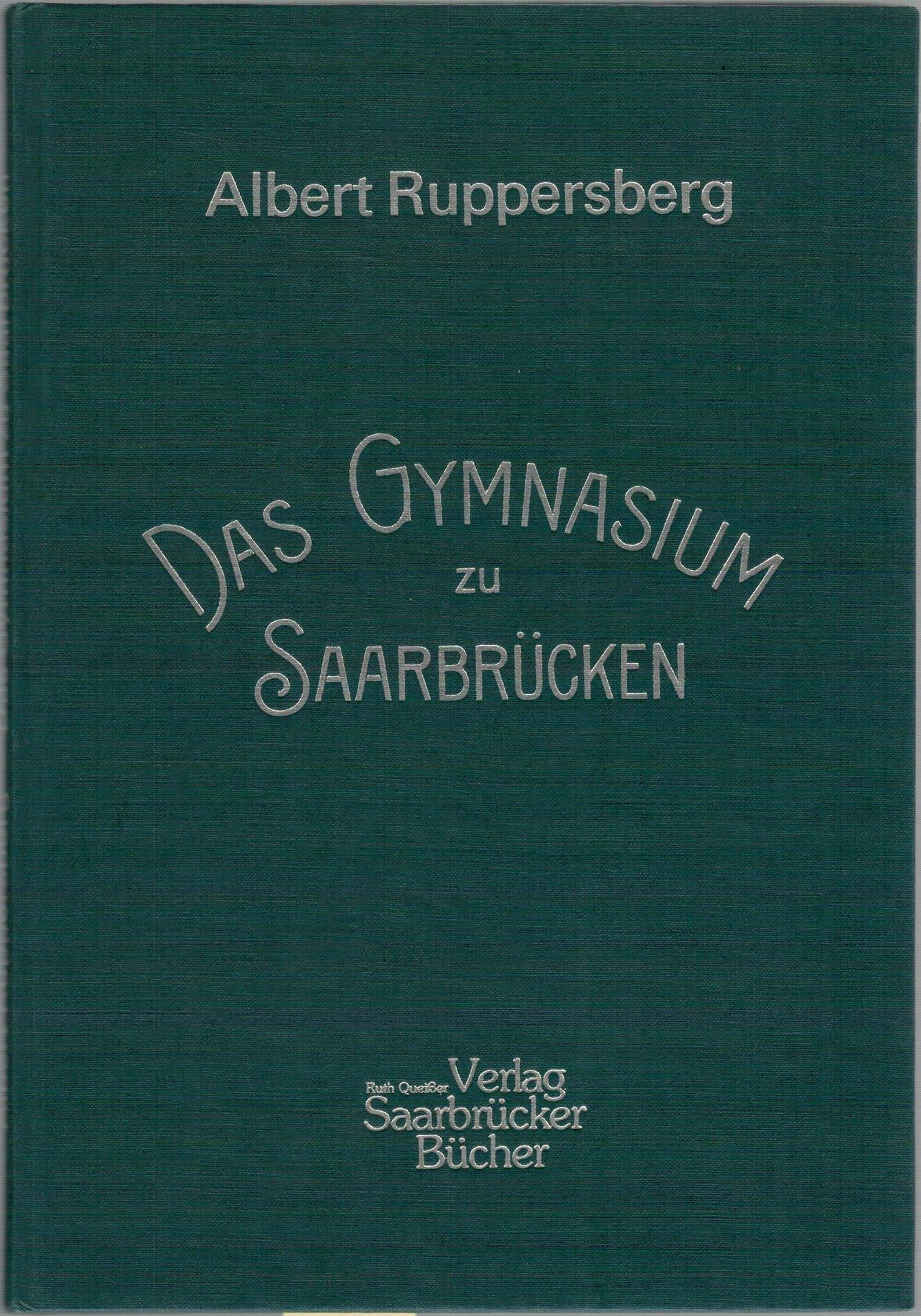 Geschichte des Ludwigsgymnasiums zu Saarbrücken 1604-1904 Books