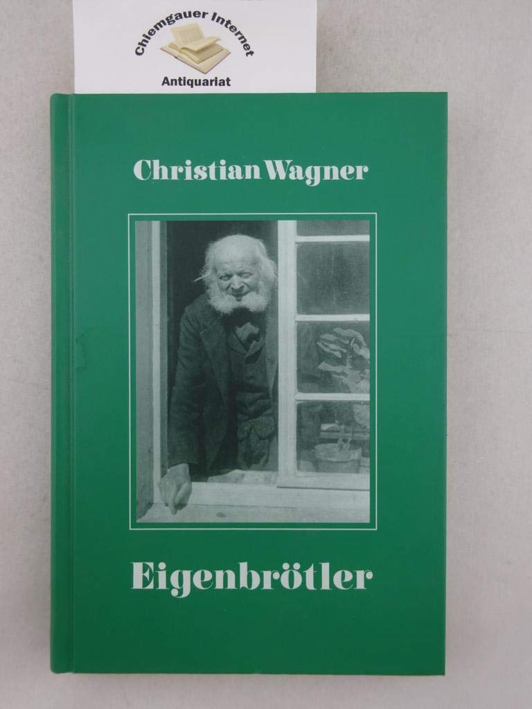 Eigenbrötler: Kleine Geschichten aus meiner Jugendzeit. Mit 9 Zeichnungen von Dieter Weinmann und einem Nachklang von Georg Schwarz Personalities