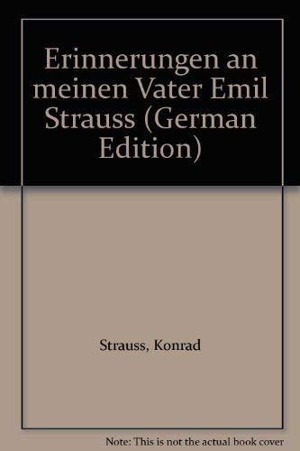 Erinnerungen an meinen Vater Emil Strauss Books