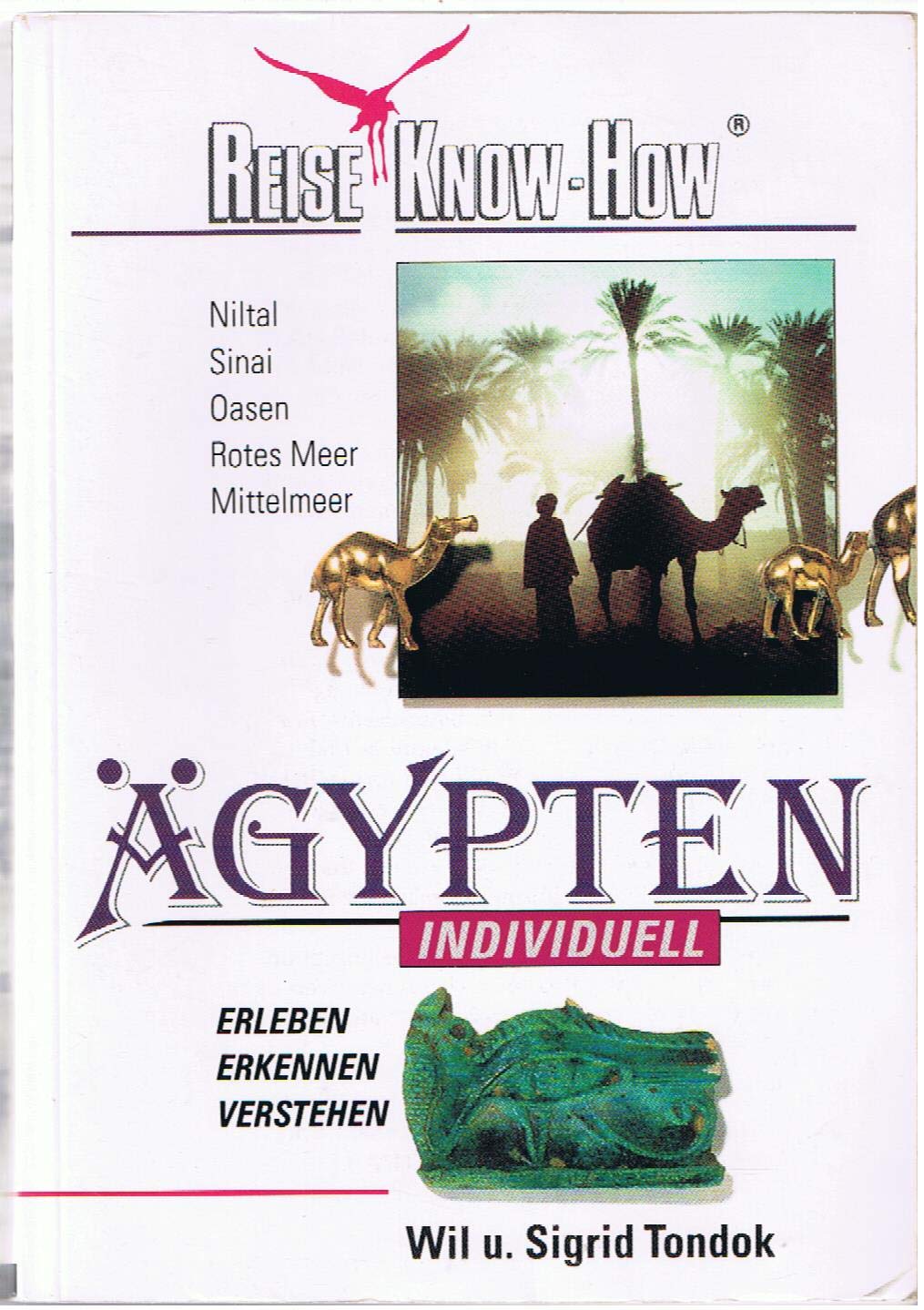 Ägypten individuell. Reise Know- How Travel