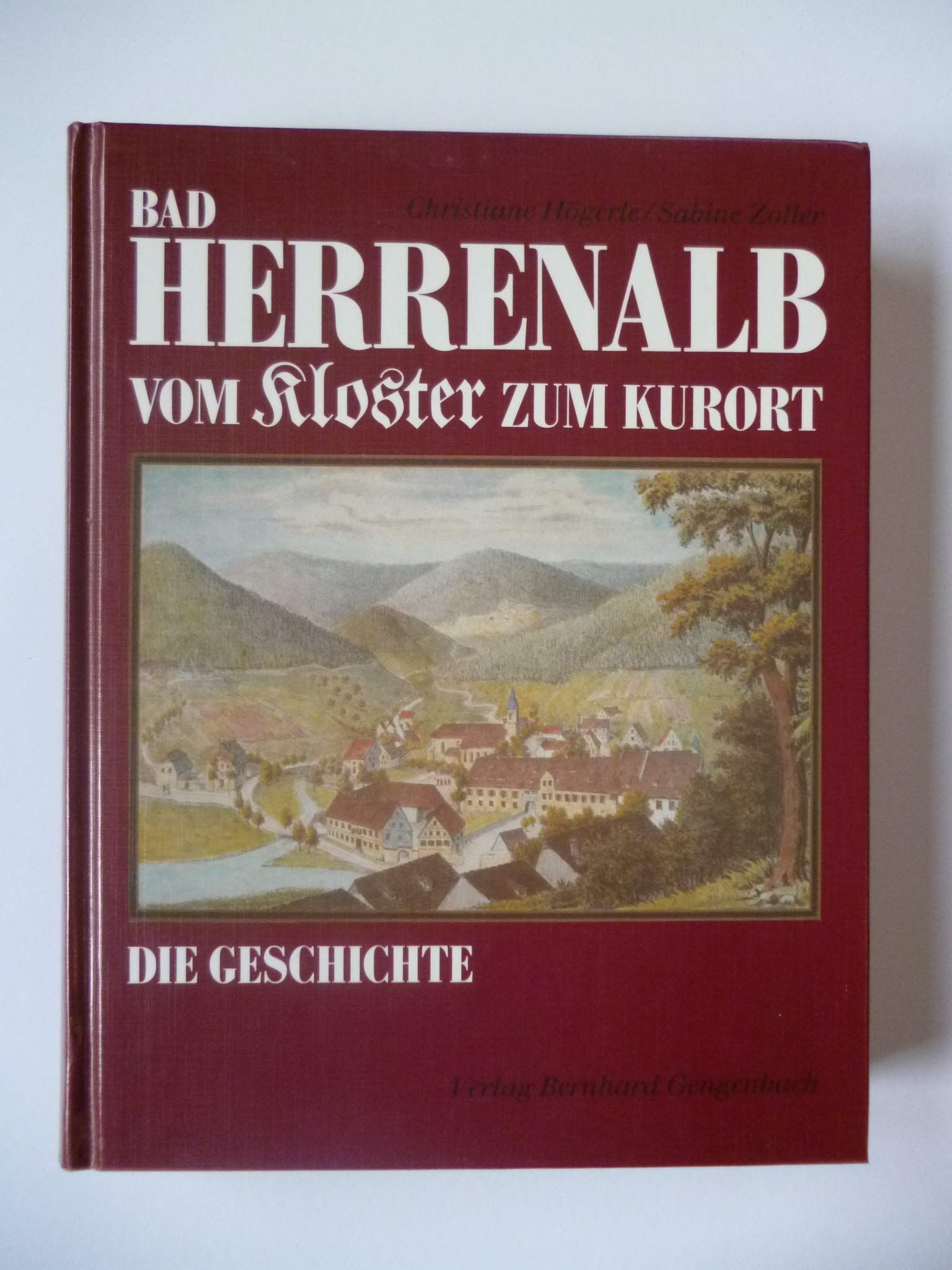 Bad Herrenalb vom Kloster zum Kurort: Die Geschichte Politics & History
