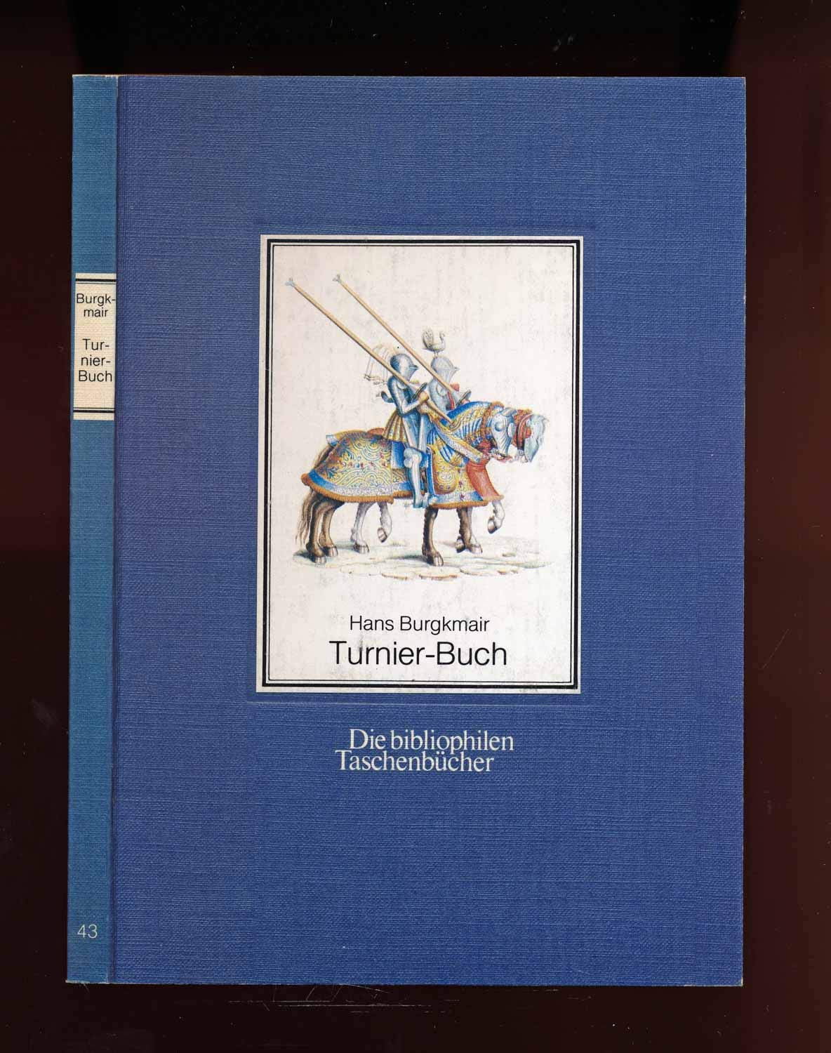 Hans Burgkmaiers Turnier-Buch Books