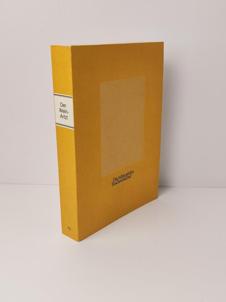 "Der curieus- und offenhertzige Wein-Artzt" - Reprint der Ausgabe von 1753 Books