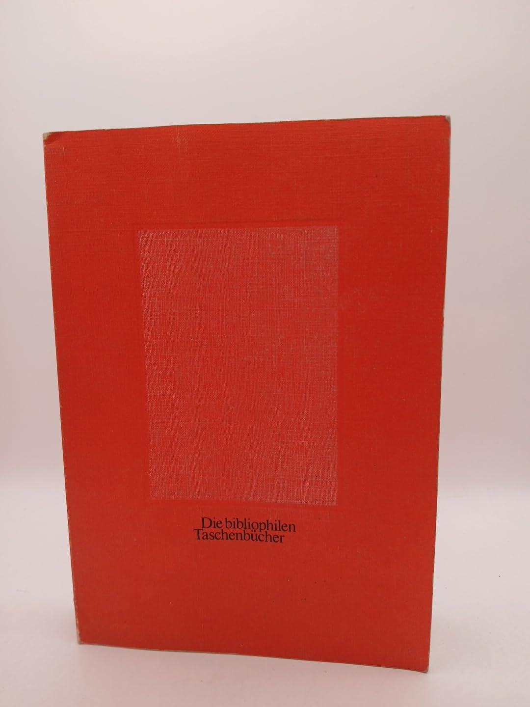 Die Memoiren der Fanny Hill (Die bibliophilen Taschenbücher Nr. 66) Classics