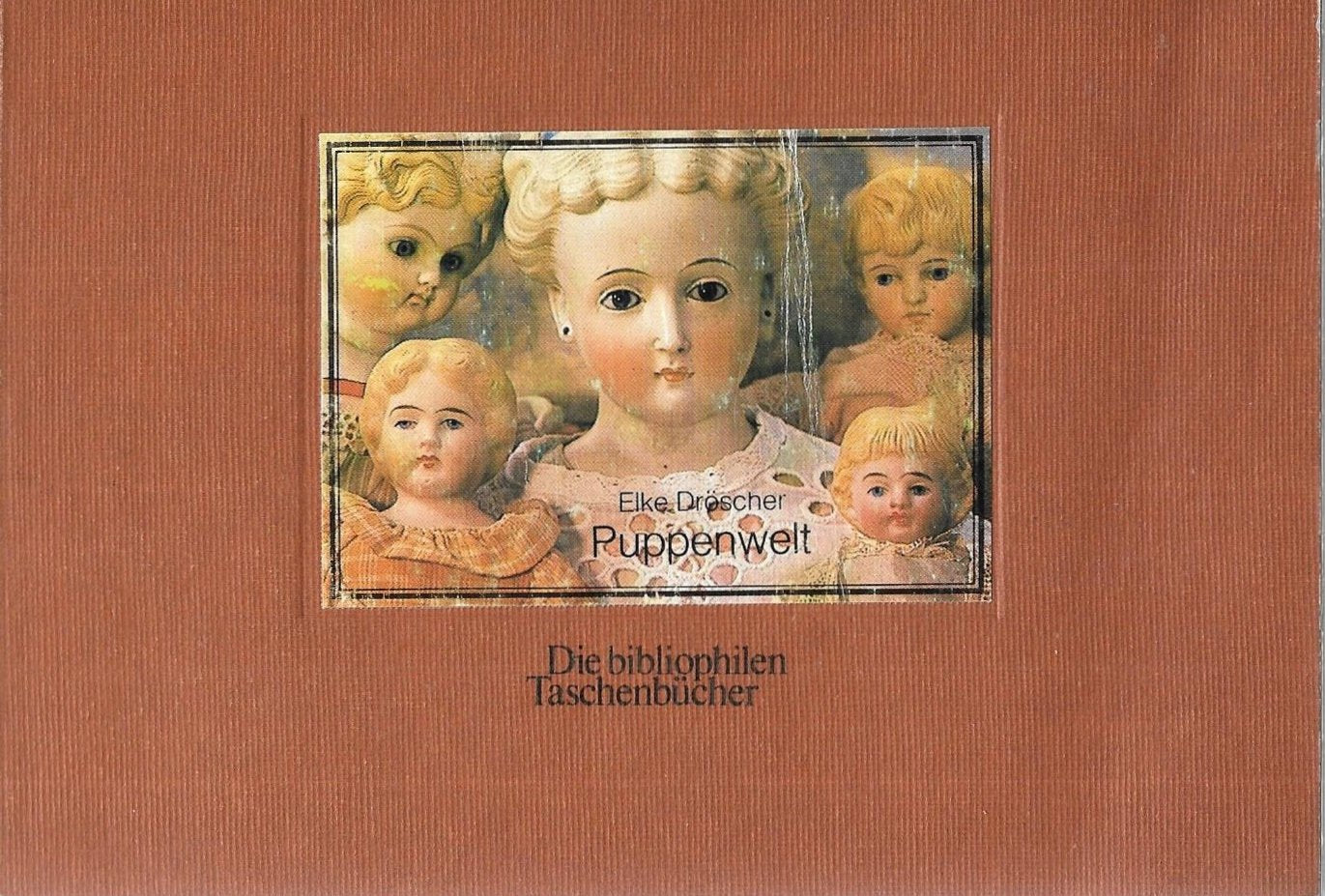 Puppenwelt Die bibliophilen Taschenbuecher; 70 book
