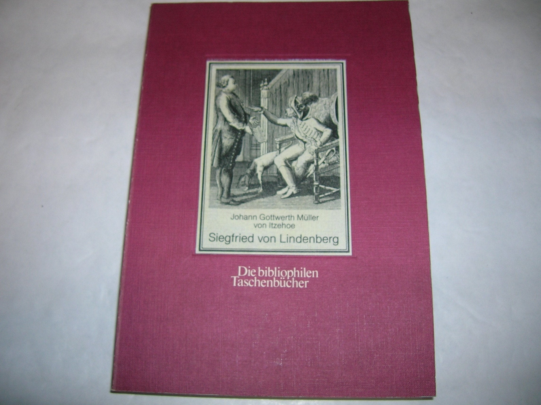 Siegfried von Lindenberg. Eine komische Geschichte. Politics & History