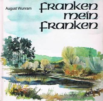 Franken mein Franken. Gedicht-Bildband Books