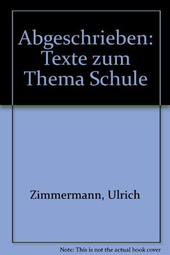 Abgeschrieben. Texte zum Thema Schule Books