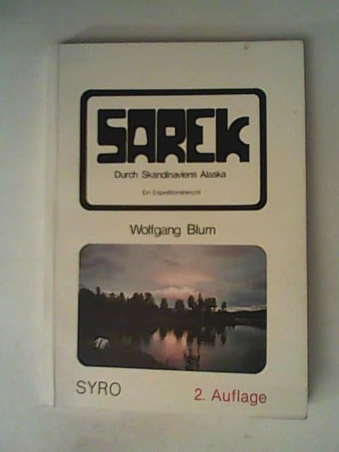 Sarek: Eine Expedition durch Skandinaviens Alaska (SIR) book