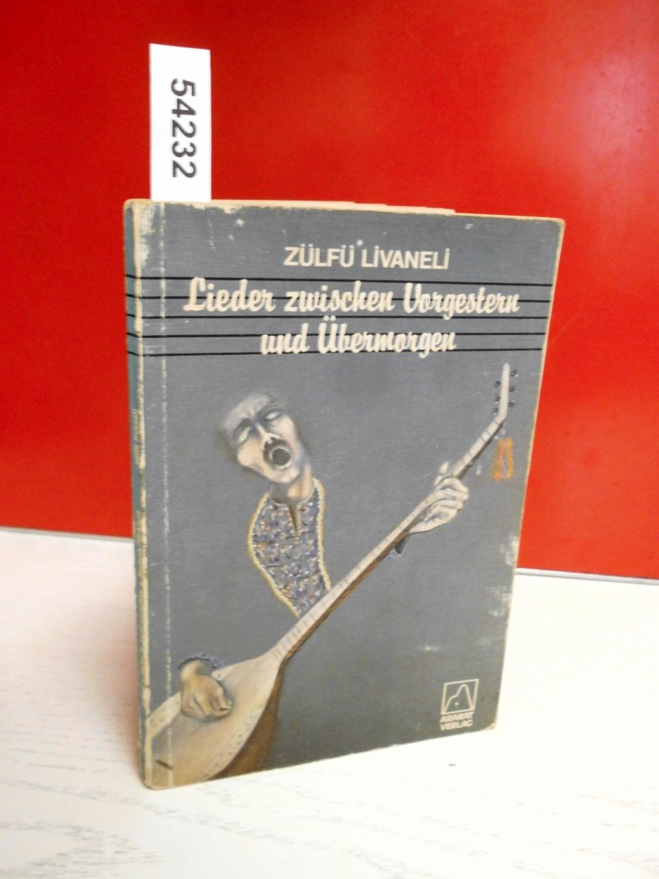 Lieder zwischen Vorgestern und Übermorgen. Gecmisten Gelecege Türküler. Dt.-Türk Books