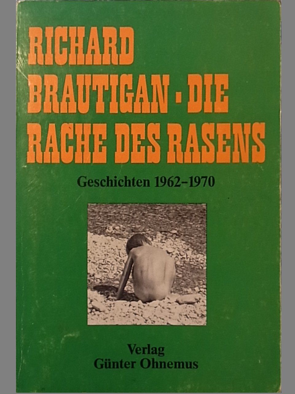 Die Rache des Rasens. Geschichten 1962-1970 Books