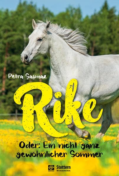 Rike oder Ein nicht ganz gewöhnlicher Sommer: Ein Buch für Mädchen ab 10 Jahren Medicine