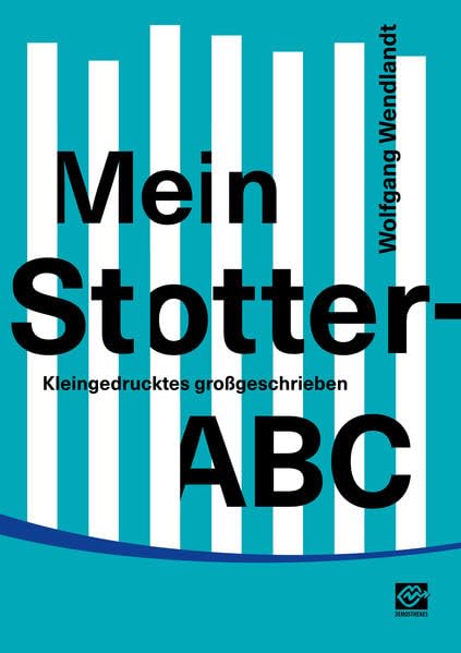 Mein Stotter-ABC: Kleingedrucktes großgeschrieben Medicine