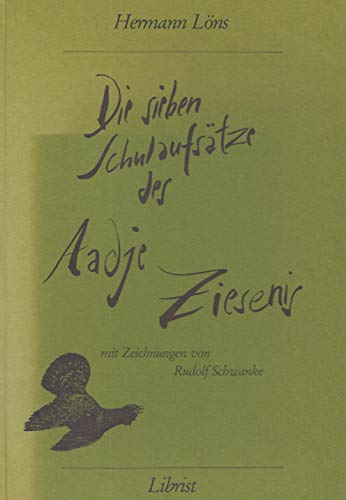 Die sieben Schulaufsätze des Aadje Ziesenis Books