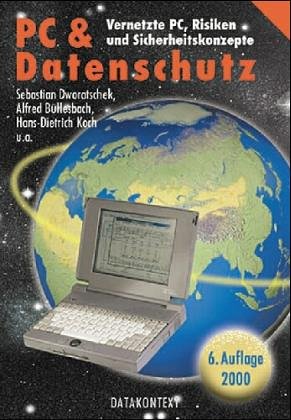 Personal Computer und Datenschutz: Leitfaden für die PC-Organisation (Bürokommunikation - Manager-Info) Law
