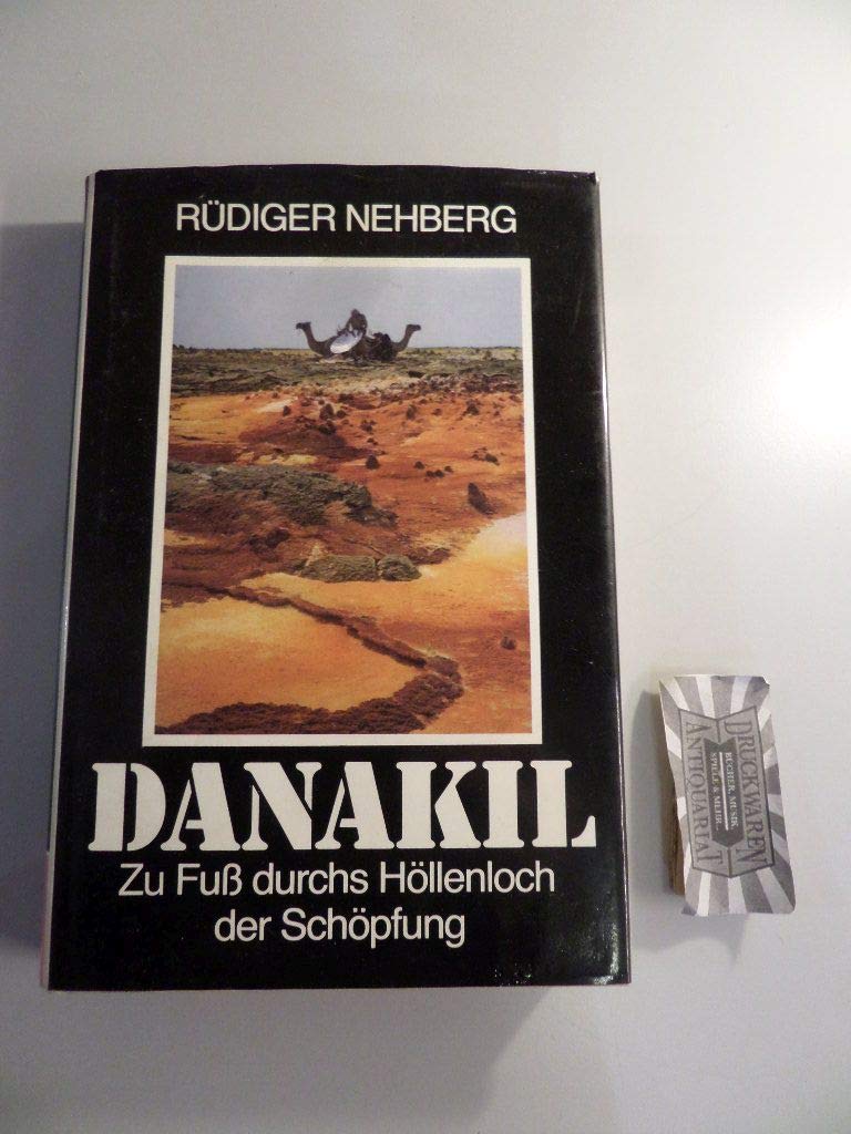 Danakil. Zu Fuß durchs Höllenloch der Schöpfung Travelogues