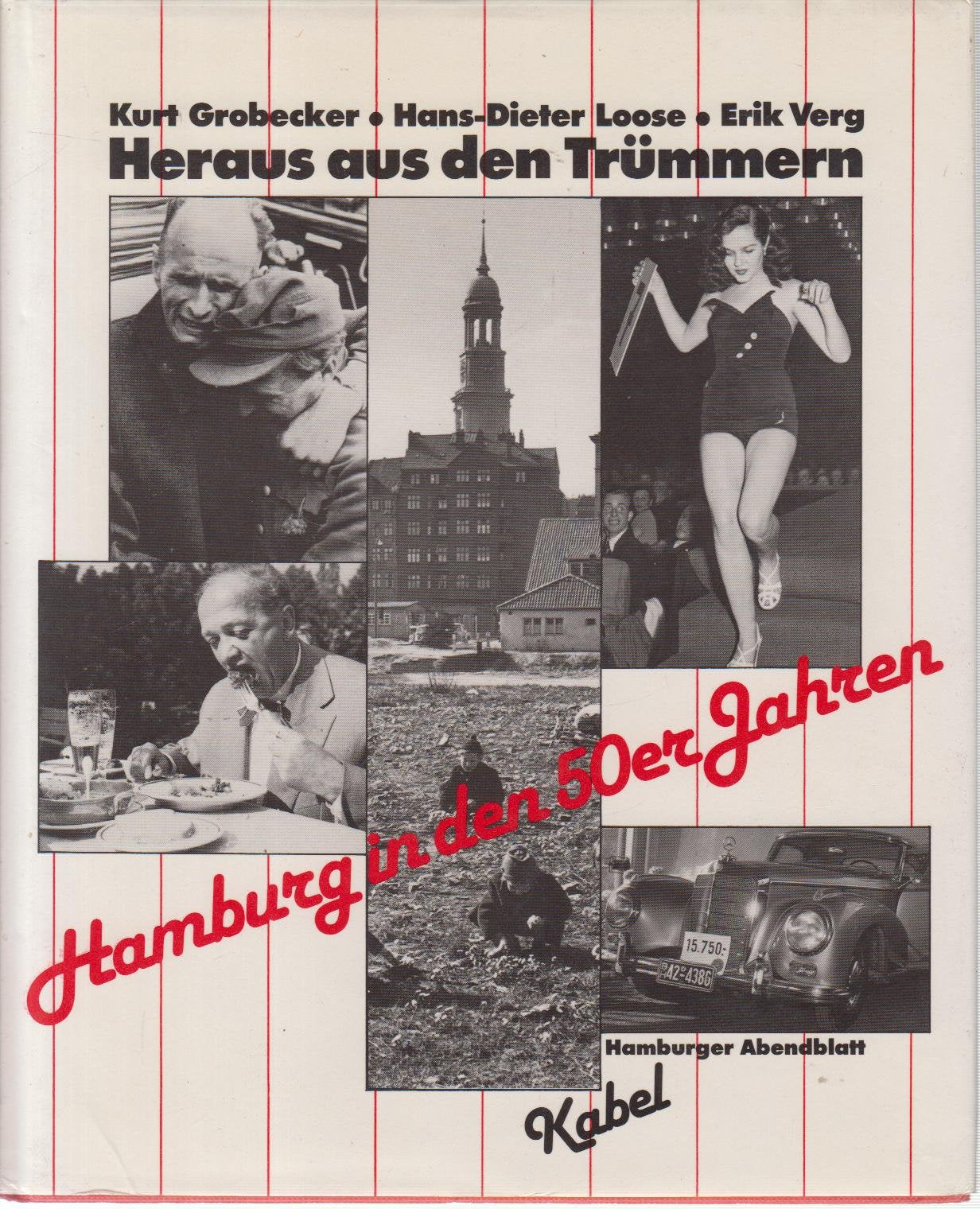 Heraus aus den Trümmern. Hamburg in den 50er Jahren Memories