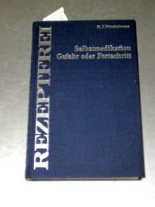 Rezeptfrei. Selbstmedikation. Gefahr und Fortschritt. Books