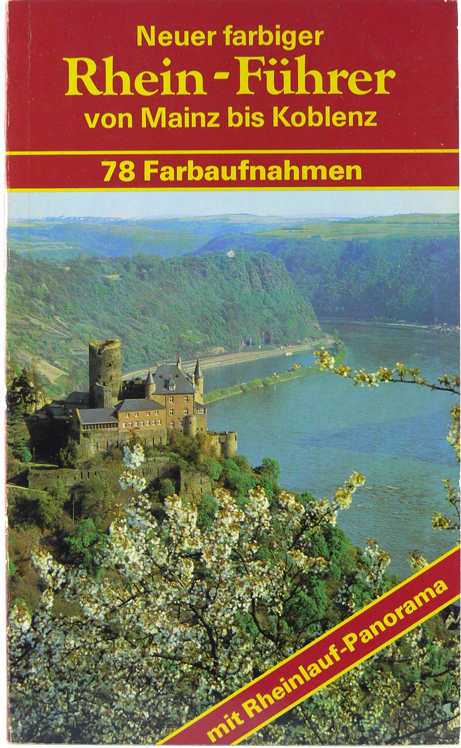 Rhein-Führer. Von Mainz bis Koblenz Books