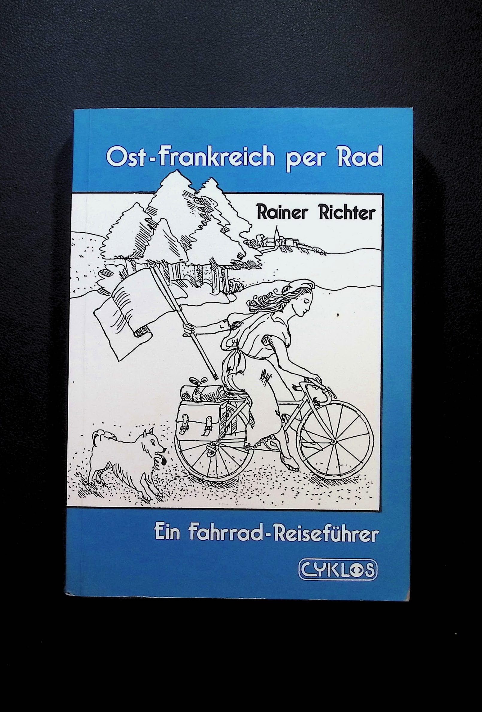 Ost - Frankreich per Rad Travel