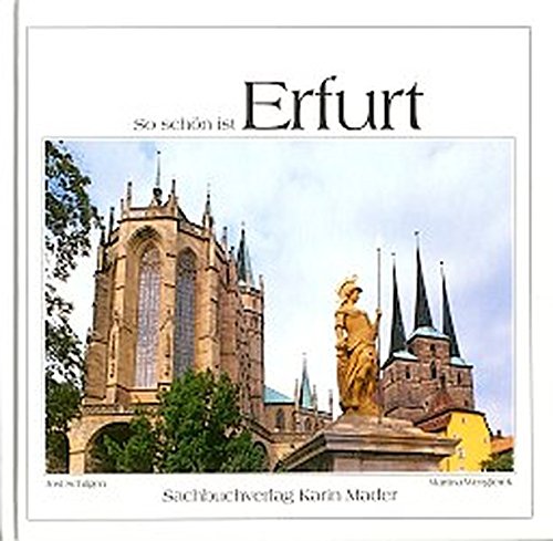 So schön ist Erfurt Travel