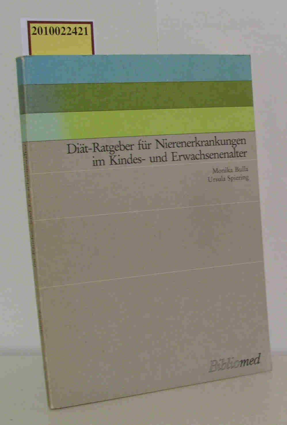 Diät- Ratgeber für Nierenerkrankungen im Kindes- und Erwachsenenalter. 206 Rezepte, 52 Tagesspeisepläne, Hinweise zur Sondernahrung Books
