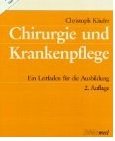 Chirurgie und Krankenpflege. Ein Leitfaden für die Ausbildung Medicine