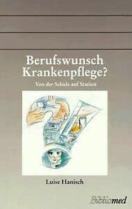 Product Image: Berufswunsch Krankenpflege?