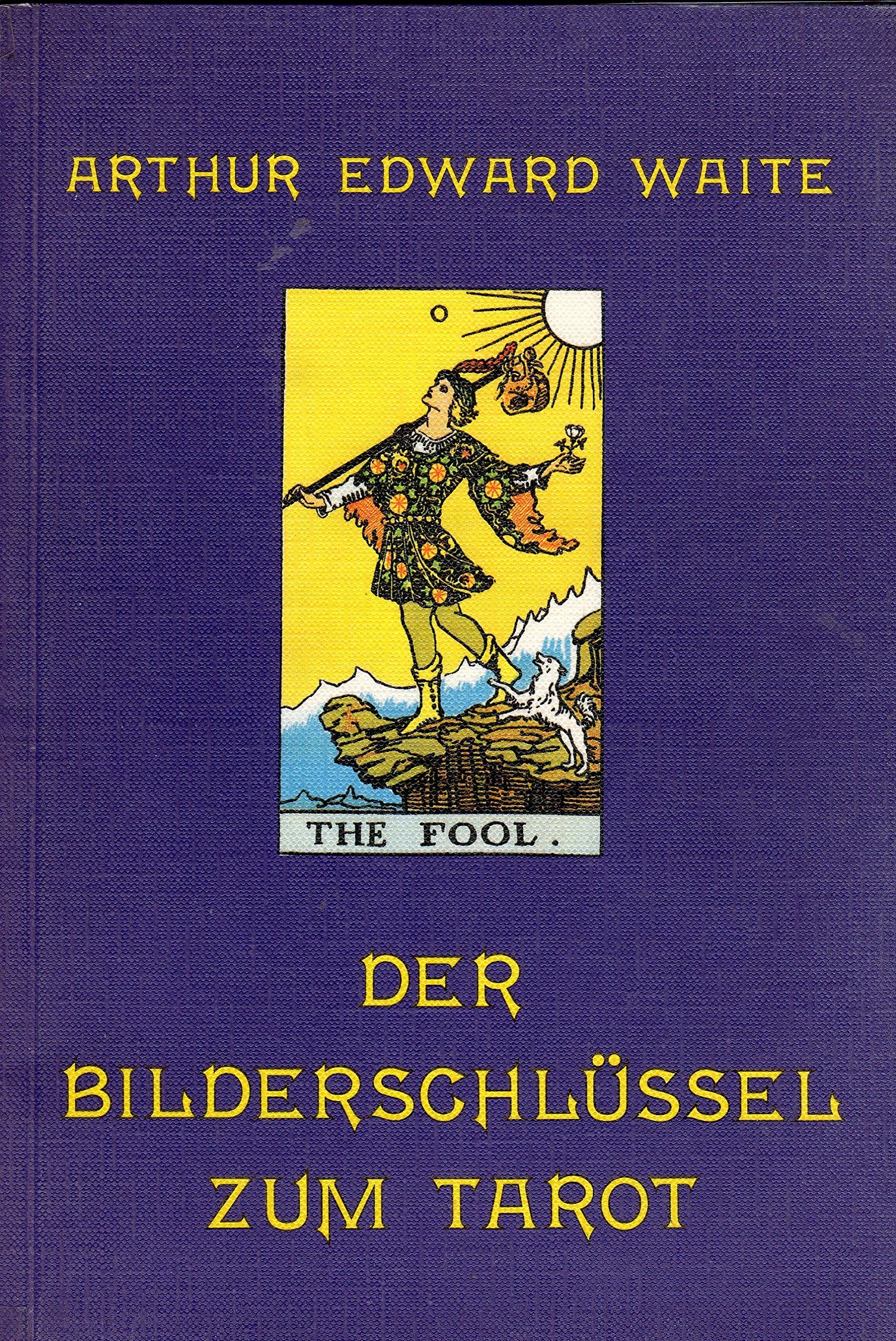 Der Bilderschlüssel zum Tarot Politics & History