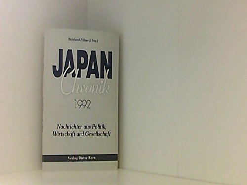Japan Chronik 1992: Nachrichten aus Politik, Wirtschaft und Gesellschaft Politics & History