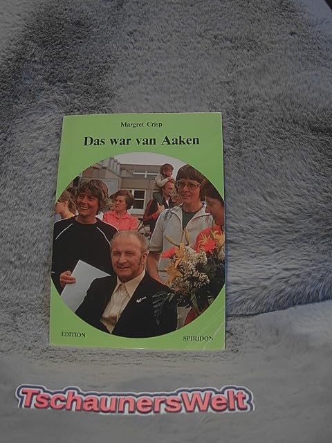 Das war van Aaken: Vorw. v. Manfred Steffny Medicine