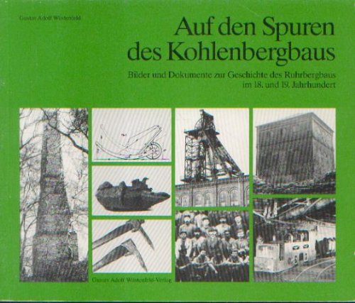 Auf den Spuren des Kohlenbergbaus Business & Technology